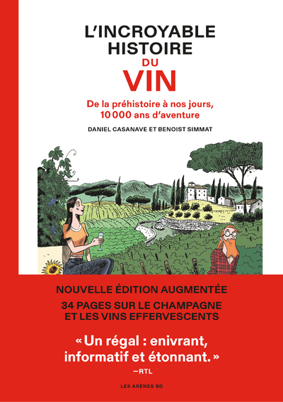 L´INCROYABLE HISTOIRE DU VIN - DE LA PREHISTOIRE A NOS JOURS, 10 000 ANS D´AVENTURE