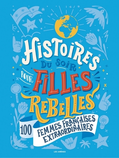 HISTOIRES DU SOIR POUR FILLES REBELLES FRANCAISES