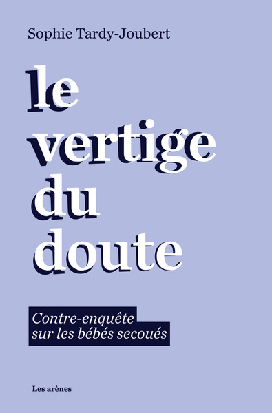 LE VERTIGE DU DOUTE
