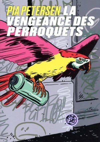 VENGEANCE DES PERROQUETS