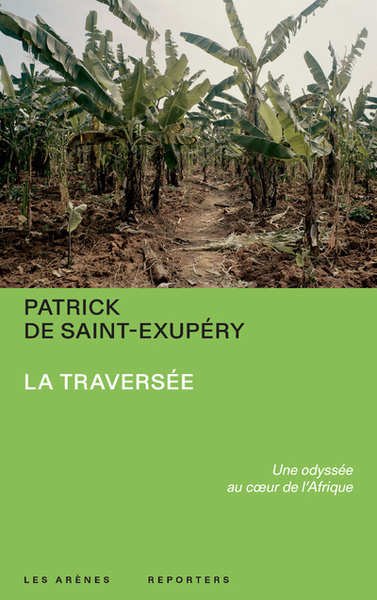 TRAVERSEE - UNE ODYSSEE AU COEUR DE L´AFRIQUE