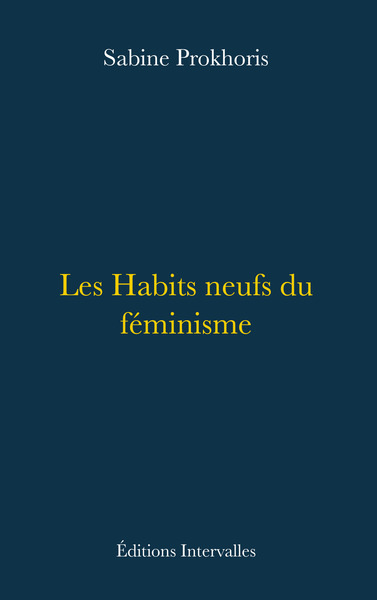 HABITS NEUFS DU FEMINISME
