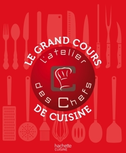 GRAND COURS DE CUISINE DE L´ATELIER DES CHEFS