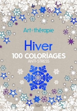 HIVER - 100 COLORIAGES ANTI STRESS