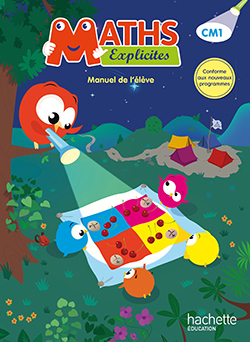 MATHS EXPLICITES CM1 - LIVRE ELEVE - ED. 2016