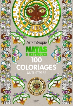 MAYAS ET AZTEQUES