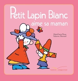 PETIT LAPIN BLANC AIME SA MAMAN