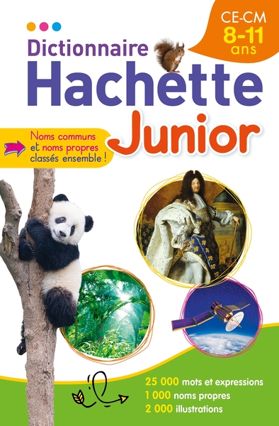 DICTIONNAIRE HACHETTE JUNIOR - CE-CM - 8-11 ANS