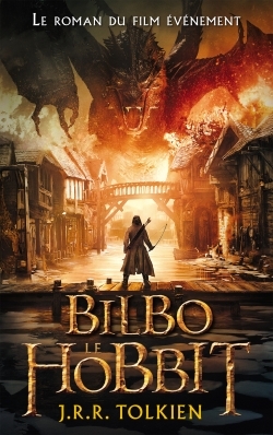 BILBO LE HOBBIT - EDITION TEXTE INTEGRAL AVEC L´AFFICHE DU FILM 3 EN COUVERTURE