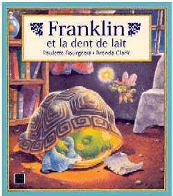 FRANKLIN ET LES DENTS DE LAIT