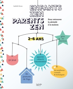 ENFANTS ZEN, PARENTS ZEN
