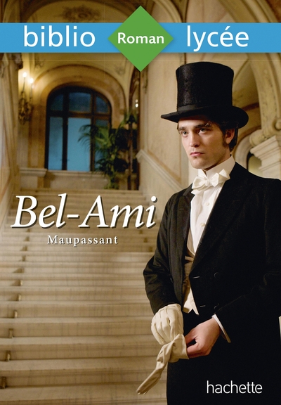 BIBLIOLYCEE - BEL-AMI, MAUPASSANT