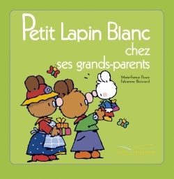 PETIT LAPIN BLANC CHEZ LES GRAND - PARENTS