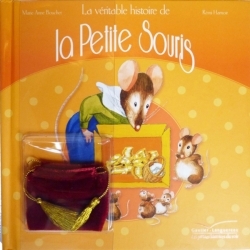 VERITABLE HISTOIRE DE LA PETITE SOURIS