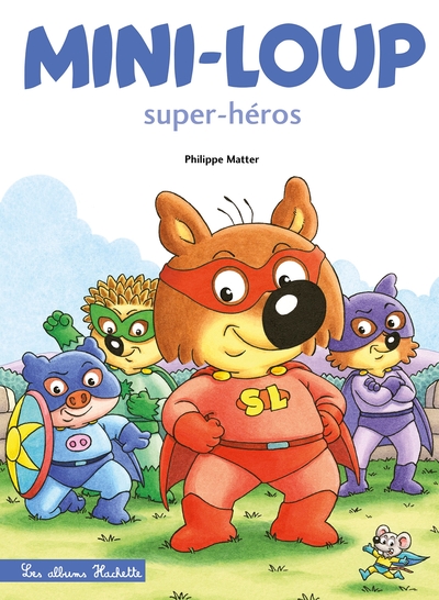 MINI-LOUP - SUPER-HEROS