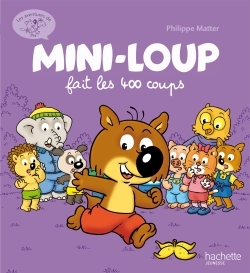 MINI-LOUP FAIT LES 400 COUPS