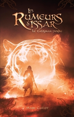 RUMEURS D´ISSAR - LIVRE 1 - LE TALISMAN PERDU