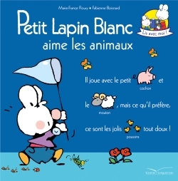 PETIT LAPIN BLANC AIME LES ANIMAUX