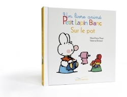 PETIT LAPIN BLANC - SUR LE  POT (LIVRE ANIME)