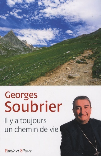 IL Y A TOUJOURS UN CHEMIN DE VIE