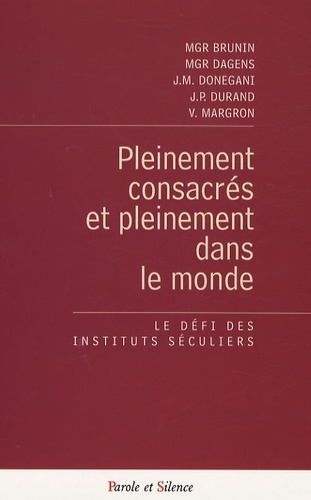 PLEINEMENT CONSACRE PLEINEMENT DANS LE MONDE