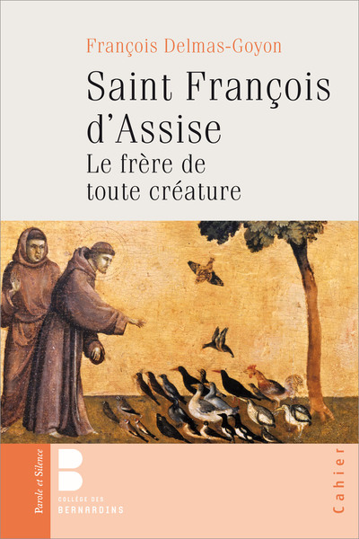 SAINT FRANCOIS D´ASSISE LE FRERE DE TOUTE CREATURE