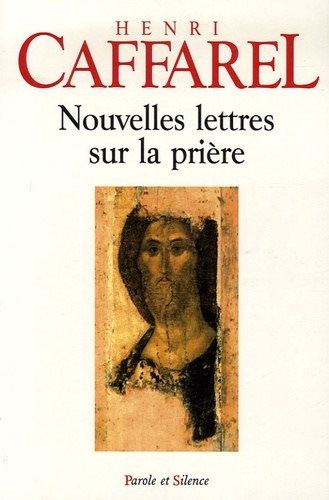 NOUVELLES LETTRES SUR LA PRIERE