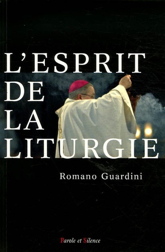 ESPRIT DE LA LITURGIE (L')