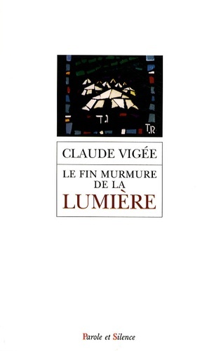 FIN MURMURE DE LA LUMIERE (LE)