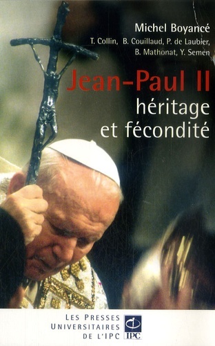 JEAN-PAUL II, HERITAGE ET FECONDITE