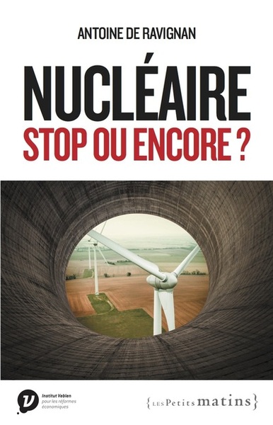 NUCLEAIRE, STOP OU ENCORE ?