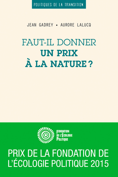 FAUT-IL DONNER UN PRIX A LA NATURE ?