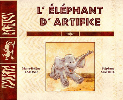 ELEPHANT D´ ARTIFICE