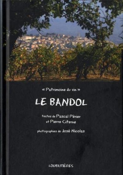 BANDOL "PATRIMOINE DU VIN"