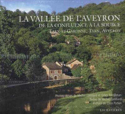 VALLEE DE L´AVEYRON, DE LA CONFLUENCE A LA SOURCE