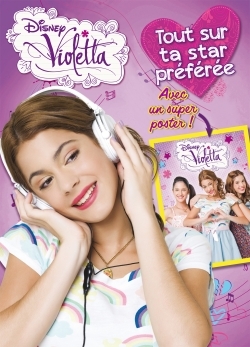 VIOLETTA TOUT SUR TA STAR PREFEREE AVEC UN POSTER