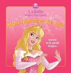 AURORE ET LE GENTIL DRAGON, MON HISTOIRE DU SOIR