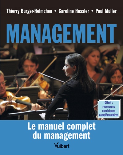 MANAGEMENT - LE MANUEL COMPLET DU MANAGEMENT