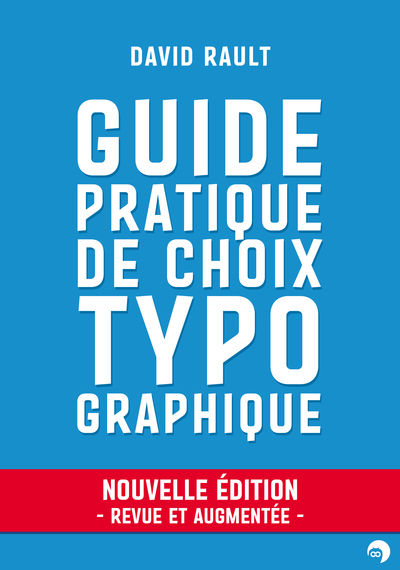 GUIDE PRATIQUE DE CHOIX TYPOGRAPHIQUE