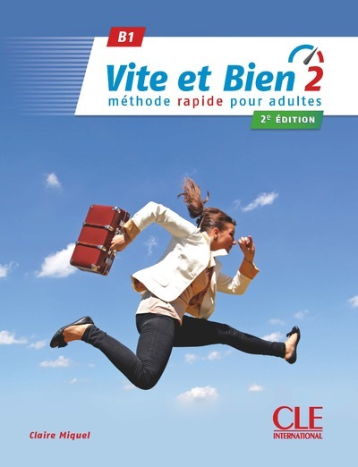 VITE ET BIEN NIVEAU 2 + CD AUDIO + CORRIGES 2EME EDITION