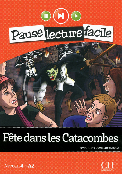 PAUSE LECTURE FACILE FETE DANS LES CATACOMBES + CD AUDIO