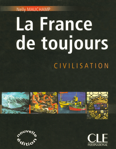 FRANCE DE TOUJOURS CIVILISATION