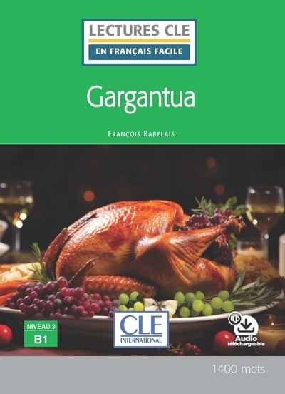 LECTURE GARGANTUA NIVEAU B2