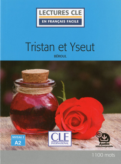 TRISTAN ET ISEULT LECTURE FLE NIVEAU A2