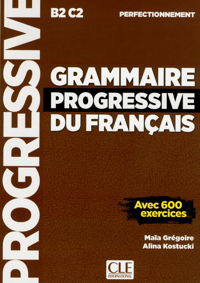 GRAMMAIRE PROGRESSIVE DU FRANCAIS PERFECTIONNEMENT2ED