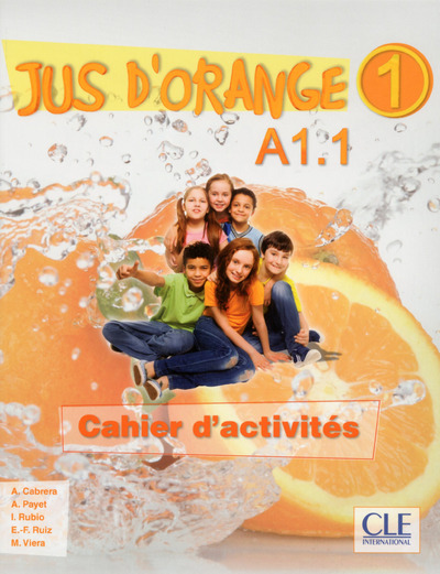 JUS D´ORANGE 1 A1.1 CAHIER D´ACTIVITES