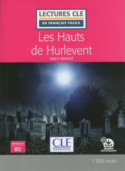 HAUTS DE HURLEVENT LECTURE FLE NIVEAU B2