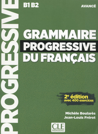 GRAMMAIRE PROGRESSIVE DU FRANCAIS AVANCE 2E EDITION + CD