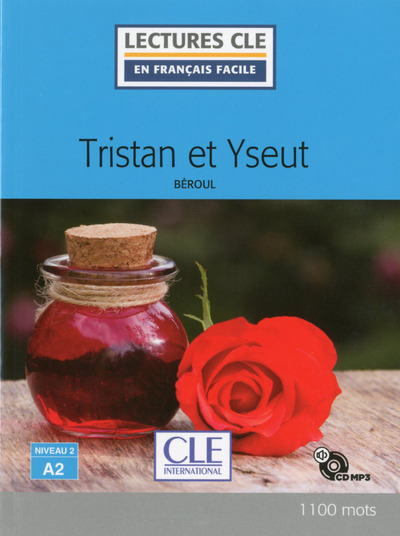 TRISTAN ET ISEULT LECTURE FLE NIVEAU A2 + CD AUDIO