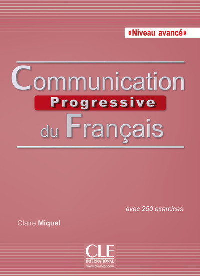 COMMUNICATION PROGRESSIVE DU FRANCAIS NIVEAU AVANCE + CD AUDIO 2ED